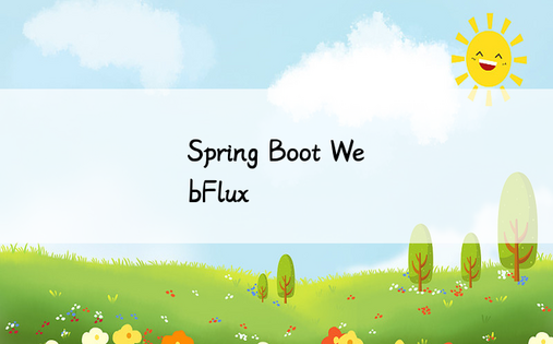 Spring Boot WebFlux