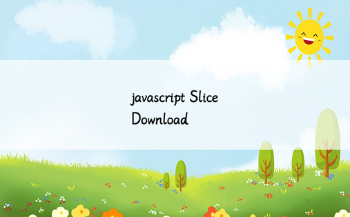 javascript Slice Download 